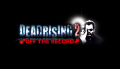 Dead Rising 2: Off The Record